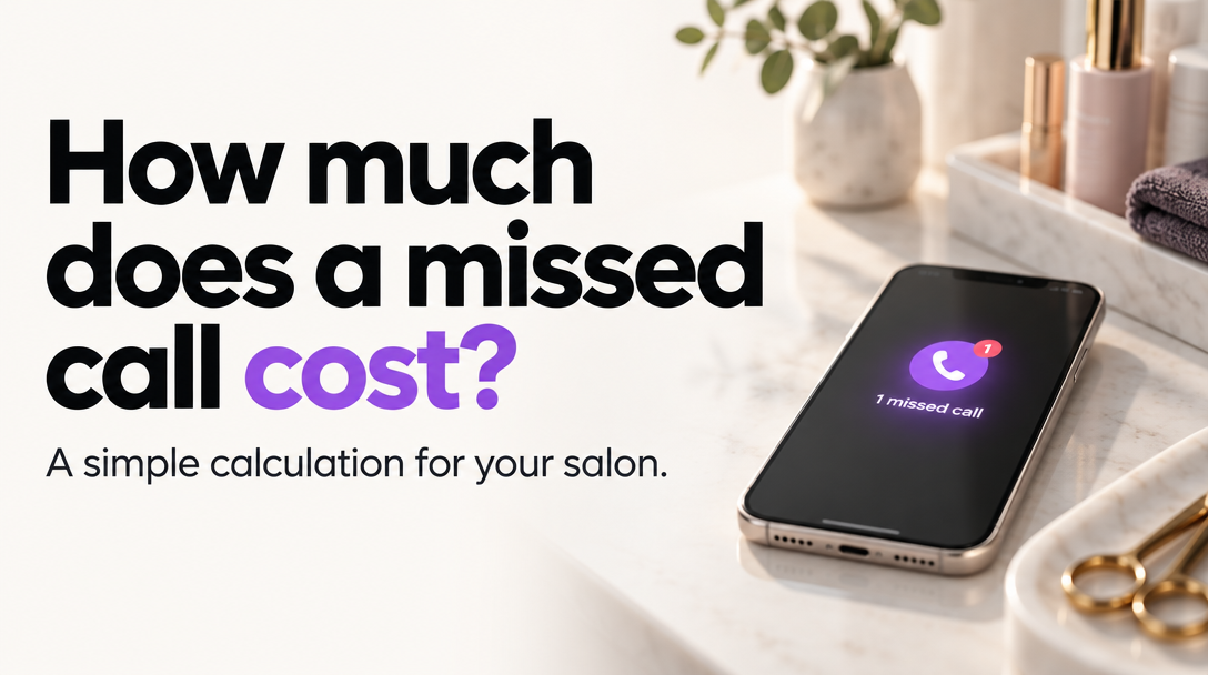 How Much Revenue Does a Missed Salon Call Actually Cost? A Simple Calculation